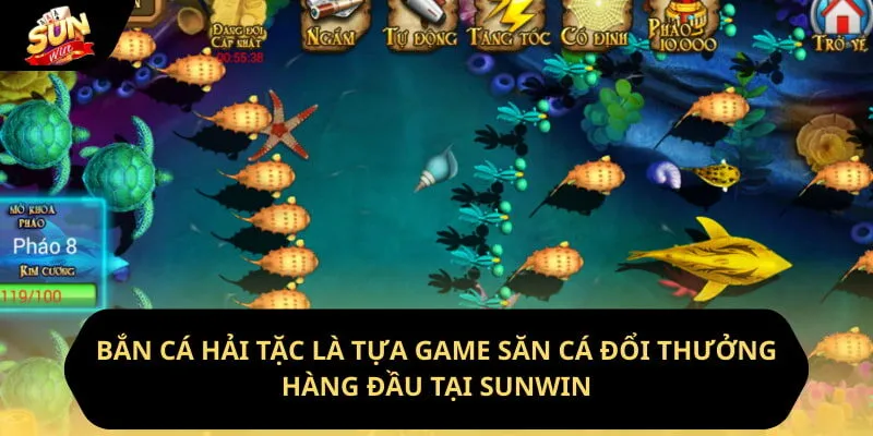 Bắn Cá Hải Tặc - Tựa Game Đổi Thưởng Hot Nhất 2026 2 Sunwin Bắn cá hải tặc là tựa game săn cá đổi thưởng hàng đầu tại sunwin
